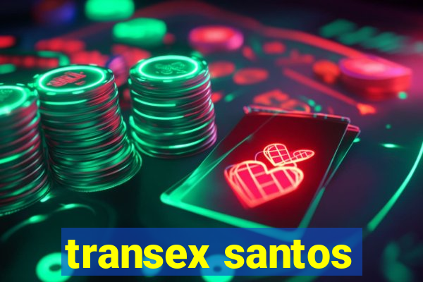 transex santos